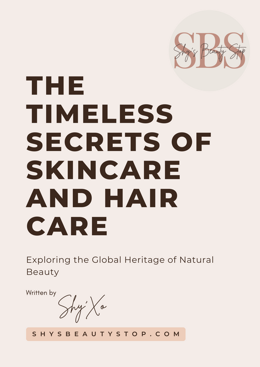 The Timeless Secrets of Skincare and Haircare